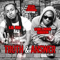 Lil Ru & Collard Green - Truth & Answer Vol. 3 (2012)