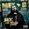 MET G - Back in the Trap (2007)