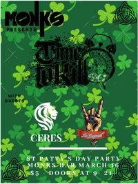 St. Patty's Day Party! Time to Kill w/Ceres and No Request