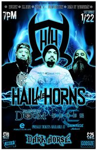 Sober Up Productions & Godsize Records Presents Hail The Horns w Blessid Doom & Ceres