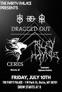 Dragged Out w Ceres & Riley Haynie (Canceled) 