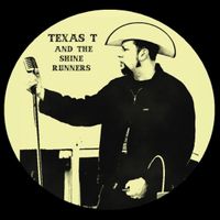 Stone Cold Love  by Texas T and the Shine Runners 