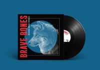 Brave Bones: Vinyl