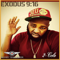 Exodus 9:16 by 2 COLE