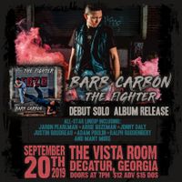 Barb Carbon "The Fighter" Debut Solo Record Release Party