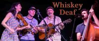 Whiskey Deaf with special guests Ethan Lawton and Forest Marowitz - TC O'Learys