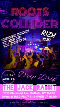RootsCollider w/ RIZM at The Jack Rabbit in Buffalo, NY