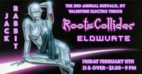 RootsCollider at the Jack Rabbit w/ Elowvate