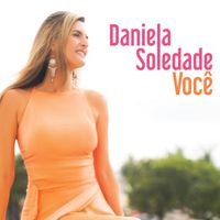 Você by Daniela Soledade