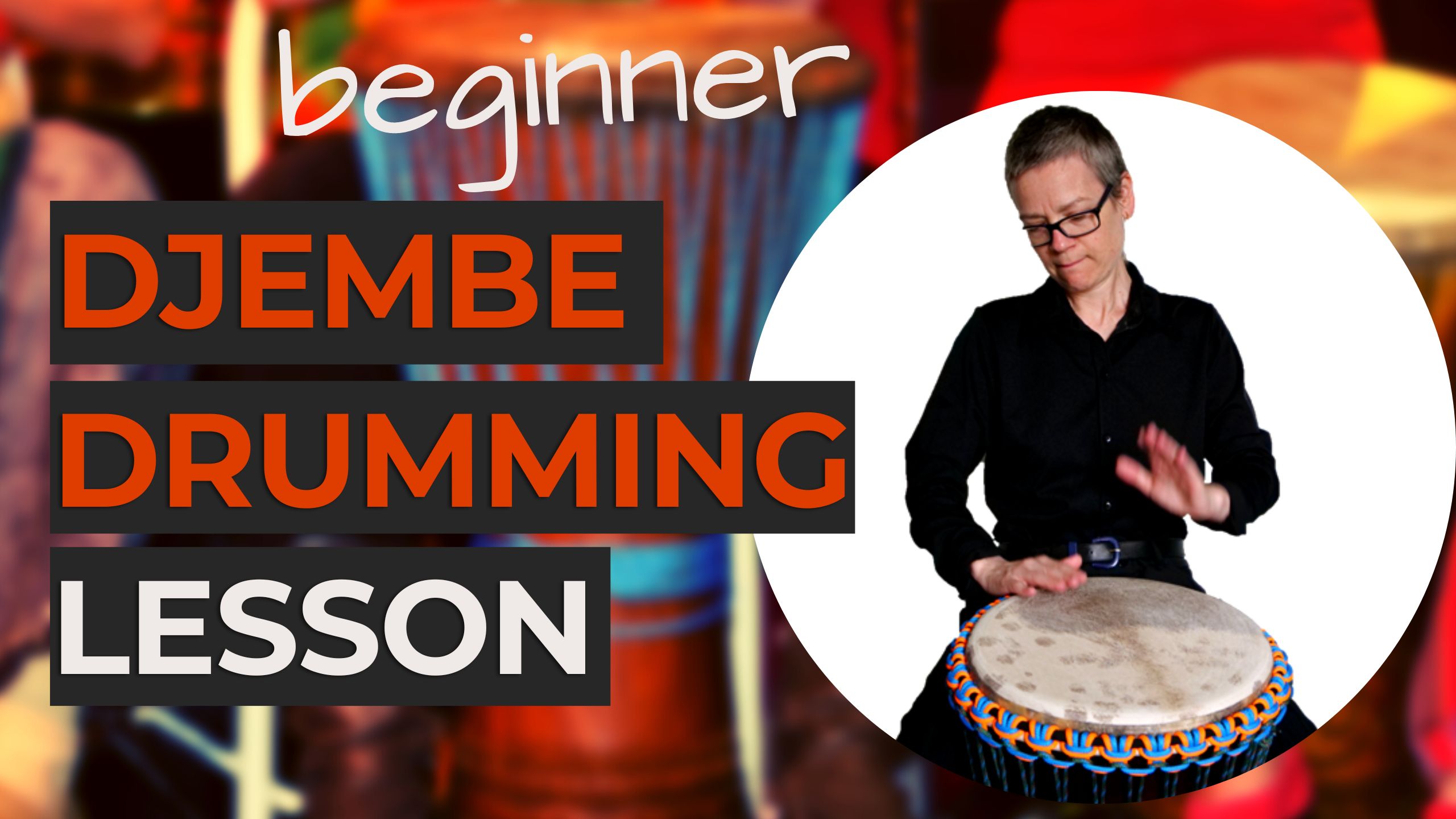 Free Djembe Drumming Lesson for Beginners