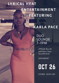 Lyrical Heat Entertainment featuring Karla Pace @ Duo Lounge 