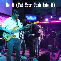 Do It (Put Your Funk Into IT) by KnuFunK (Featuring Ashia Poindexter)