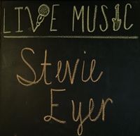 POSTPONED - Stevie Eyer SOLO at Indian Bear Winery 