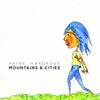 Mountains and Cities