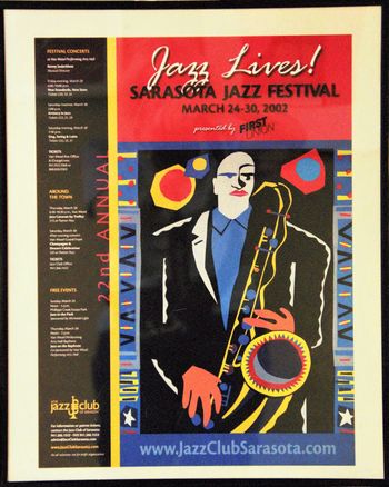 March 2002 - 22nd SRQ Jazz Festival - Kenny Soderblom, Dir.
