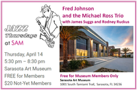 Jazz Thursdays at SAM features Fred Johnson and the Michael Ross Trio