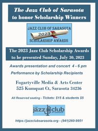 Jazz Club of Sarasota Scholarship Awards Presentation