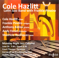Monday Night Jazz at the Cabaret Cole Hazlitt Latin Jazz