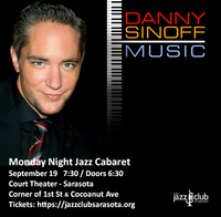 Monday Night Jazz at the Cabaret with the Danny Sinoff Trio