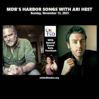 MDB' Harbor Songs with Ari Hest and Guest Kala Farnham 