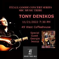 Tony Denikos with Special Guest Georgie Jessup 