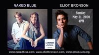 Naked Blue and Eliot Bronson - CANCELLED