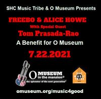 Freebo & Alice Howe with Special Guest Tom Prasada-Rao  