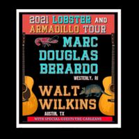 Marc Douglas Berardo &  Walt Wilkins - Lobster and Armadillo Tour