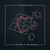 A Lifetime In The Making by Roo McKeller
