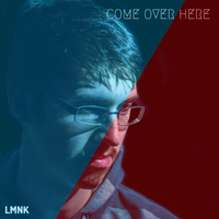 Come Over Here (Step2It Remix) by LMNK 