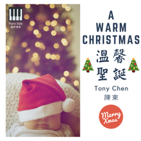 A Warm Christmas (Piano Solo) [Free Download] by Tony Chen