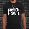 Hangin' Tough Payton Howie T-shirt