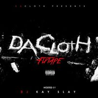 The Fixtape  by Da Cloth ( Rigz, Rob Gates , Symph , iLLanoise , M.A.V, Mooch , Times Change )