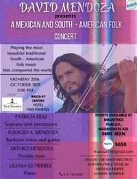 David Mendoza presents A Mexican and South-American folk concert