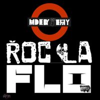 Roc La Flo by Terrance J Woodall
