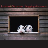 Hogging the Covers by Lowen & Navarro