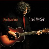 Shed My Skin by Dan Navarro