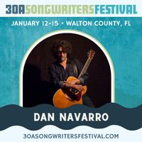 S. WALTON BEACH, FL  •  30A SONGWRITERS FESTIVAL