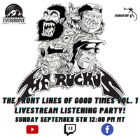 The Front Lines of Good Times Vol. I - LIVESTREAM LISTENING PARTY!!!