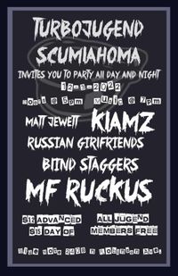 MF Ruckus/Blind Staggers/Russian Girlfriends/Klamz/Matt Jewett