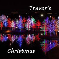 Trevor's Christmas by Trevor Toews