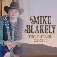 The Outside Circle by Mike Blakely