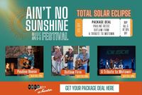 Ain't No Sunshine Music Festival featuring The Outlaw Firm!