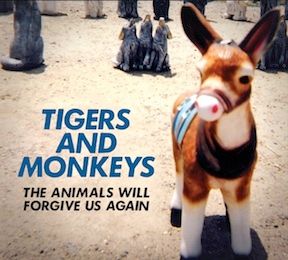 The Animals Will Forgive Us Again