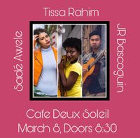 Tissa Rahim, Sade Awele and John-Ralph Bascoguin at Cafe Deux Soleils