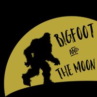 Live in Paso! by Bigfoot And The Moon