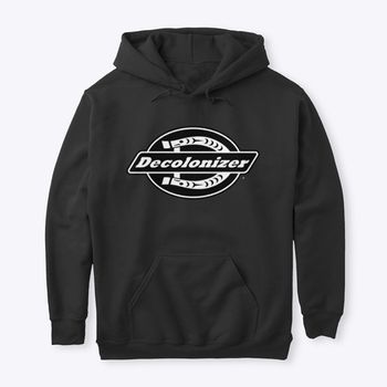 https://teespring.com/decolonizer
