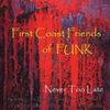 FCF of FUNK Debut CD "Never Too Late"