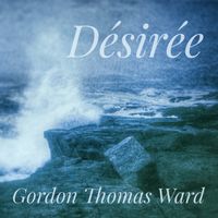 Désirée by Gordon Thomas Ward