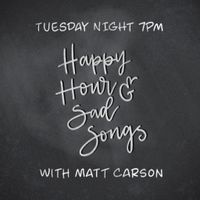 Happy Hour & Sad Songs Live Acoustic Album (Digital Download Only) by Matt Carson Music 